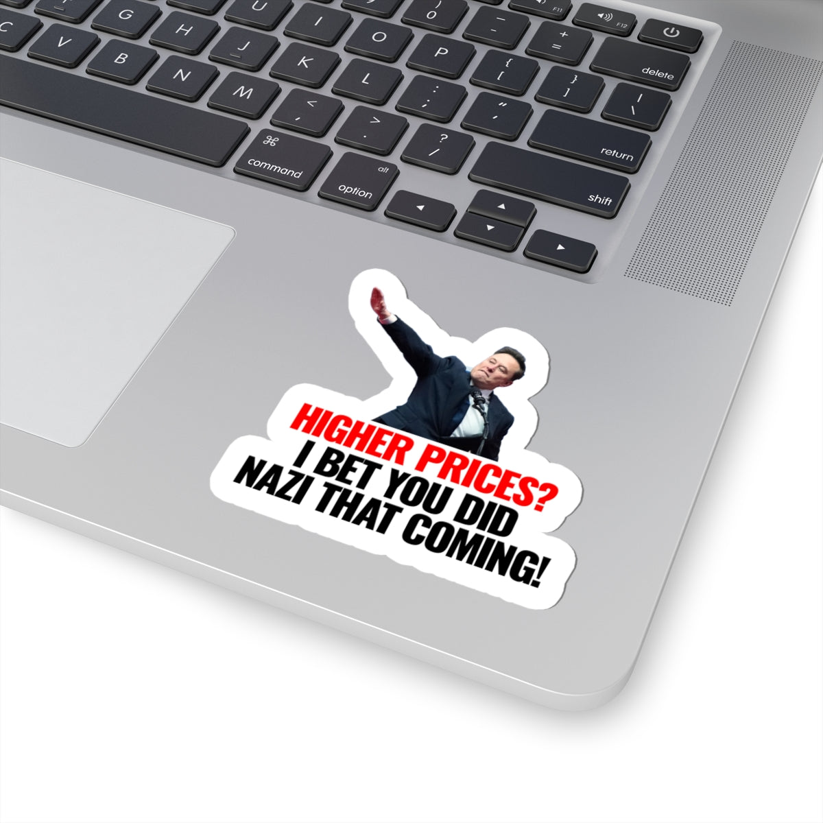 "Higher Prices?" Die-Cut Sticker
