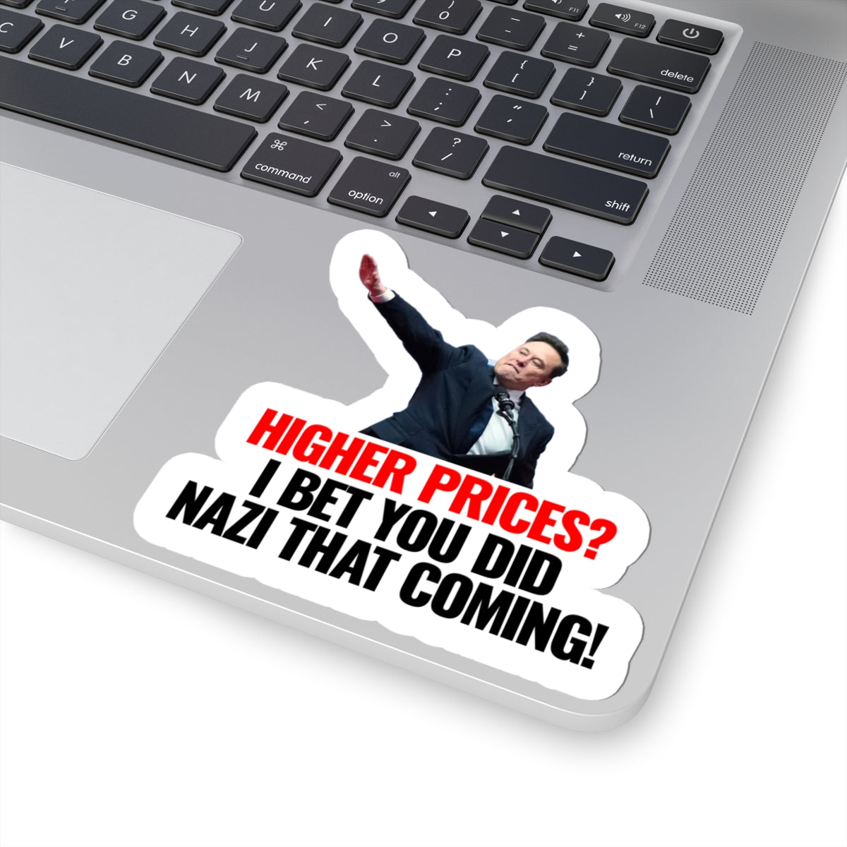 "Higher Prices?" Die-Cut Sticker