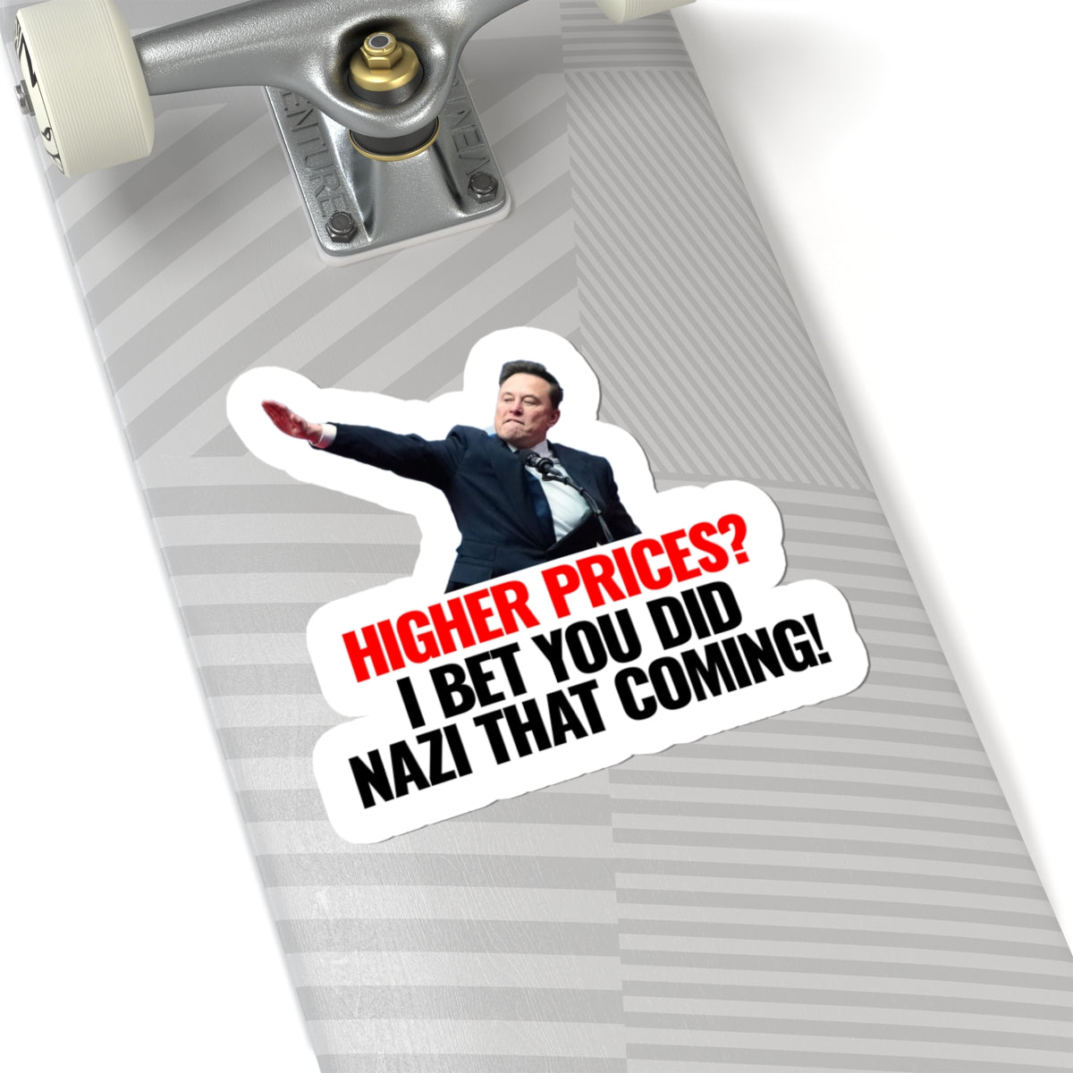 "Higher Prices?" Die-Cut Sticker